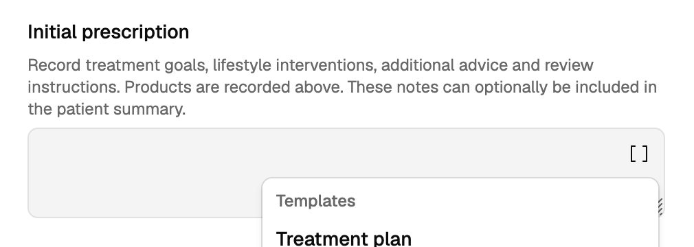 The Initial prescription field, with the Treatment plan available from the Templates menu