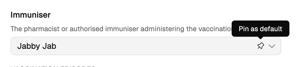 Immuniser field on a vaccination encounter showing a Pin as default tooltip on the pin icon