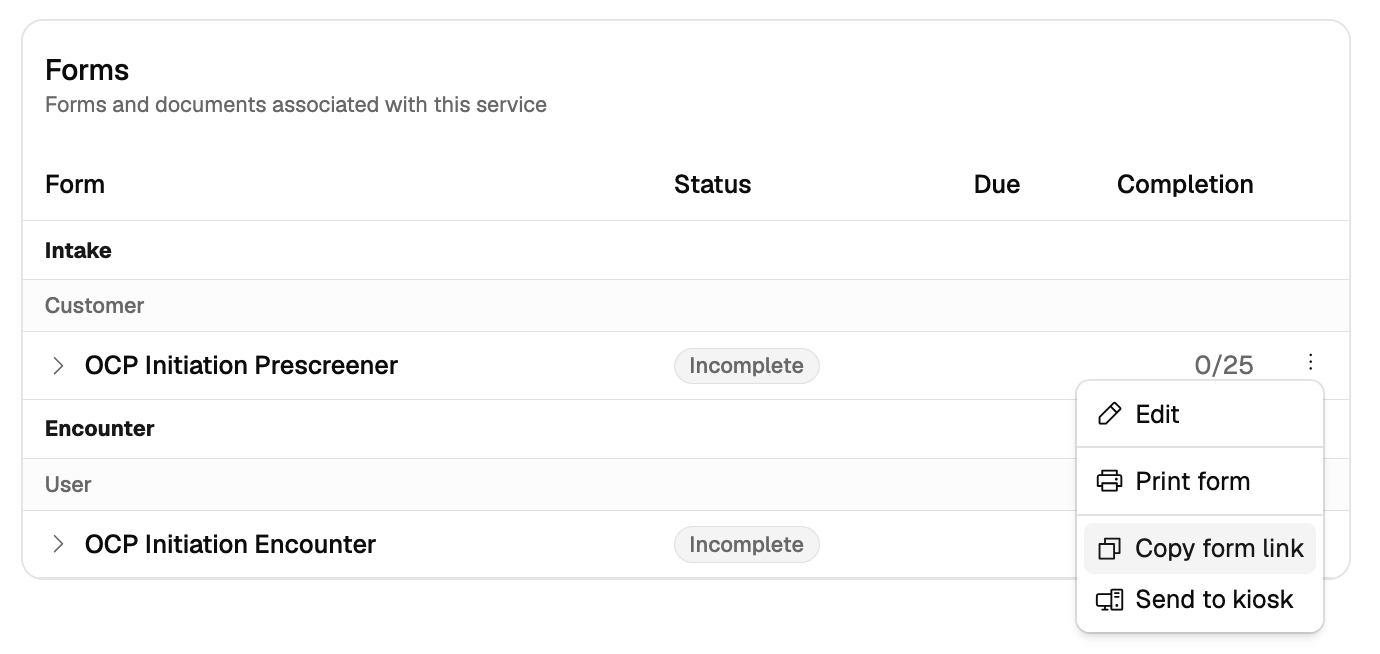 The Forms card on a service, with the OCP Initiation Prescreener row's menu open showing Edit, Print form, Copy form link, and Send to kiosk